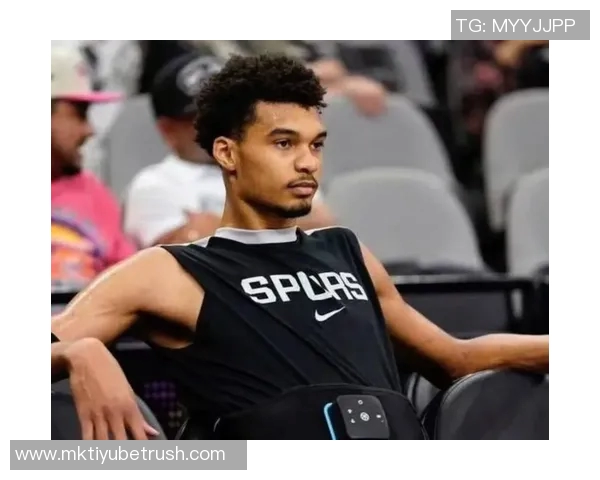 文班昨日数据确认29分11篮板9盖帽首节一次干扰未计入统计引发讨论